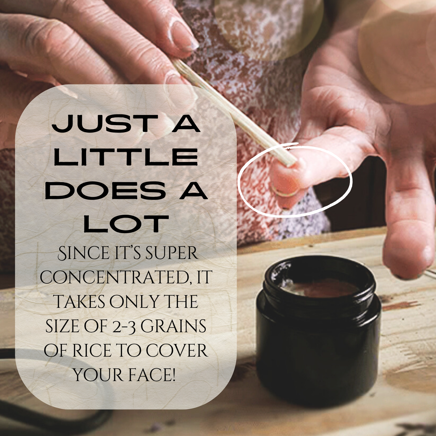 Person applying a cosmetic product with text about its concentrated nature