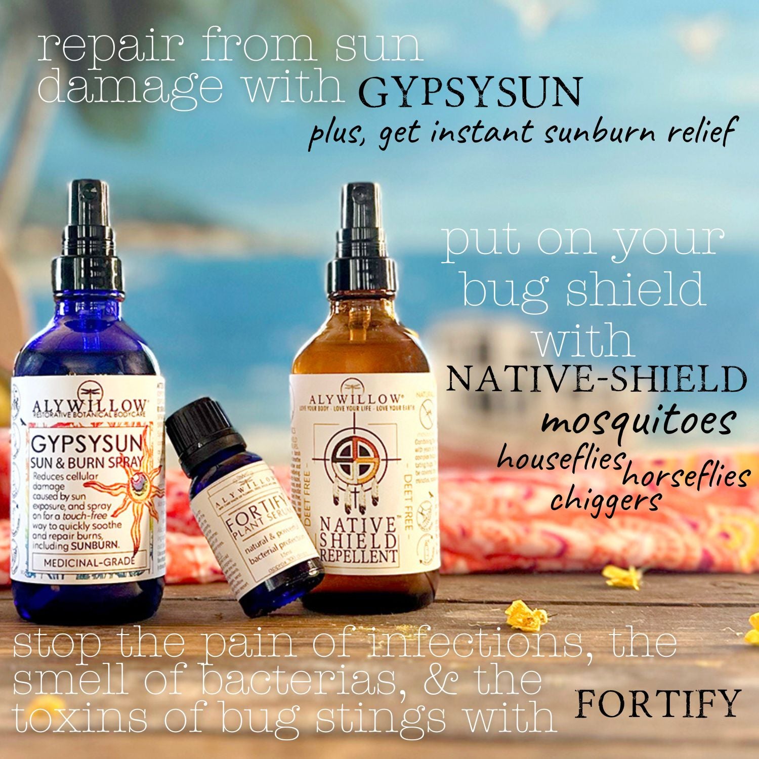 A photo, Picturing GypsySun Medicinal Sun Burn Spray, Fortify Serum, and Native-Shield, an all-natural Insect Repellent as a group.  On-screen text: Repair from sun damage with GypsySun. Plus, get instant sunburn relief.